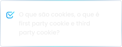 O que são cookies, o que é first party cookie e third party cookie?