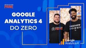 Google Analytics 4 do Zero